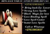 POWERFUL LOST LOVE SPELLS CASTER +27633953837 WORLDWIDE WITH ACCURATE RESULTS