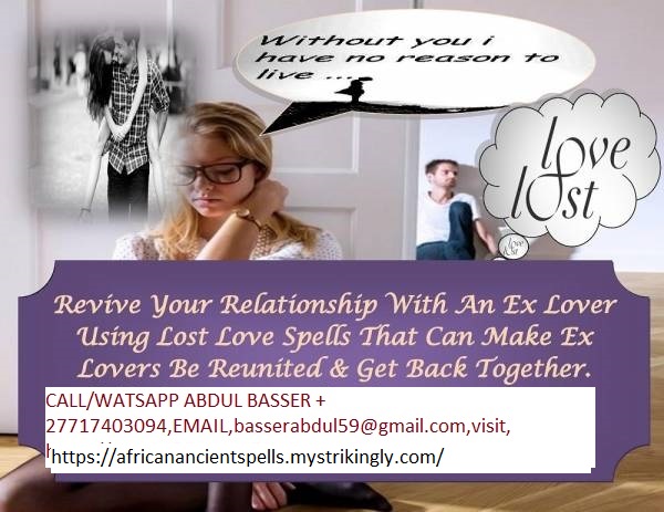 Love Spells That Work for Real (Guaranteed Results) +27717403094